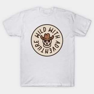 Wild with adventure T-Shirt